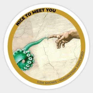 Nice to Meet You Official Sticker Sticker